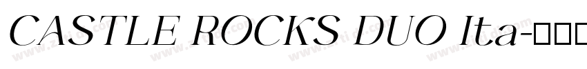 CASTLE ROCKS DUO Ita字体转换